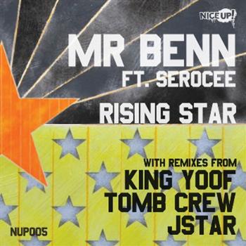 Mr Benn ft Serocee - Rising Star - Nice Up!