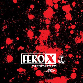 feroX - Gargoyles EP - Black Acre