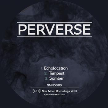 Perverse - New Moon Recordings