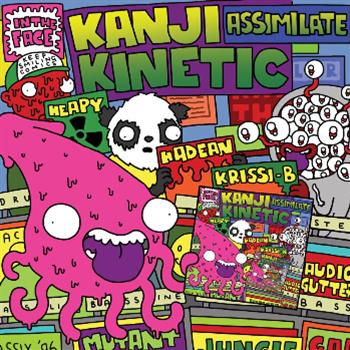 Kanji Kinetic & Co – Assimilate EP - In The Face