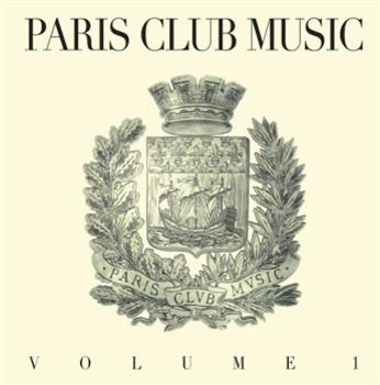 Paris Club Music - Volume 1 - VA - ClekClekBoom Recordings
