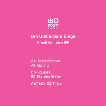 Om Unit & Sam Binga - Small Victories EP - Exit Records