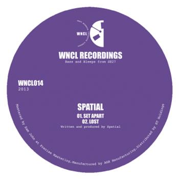Spatial - Spatial EP - WNCL Recordings