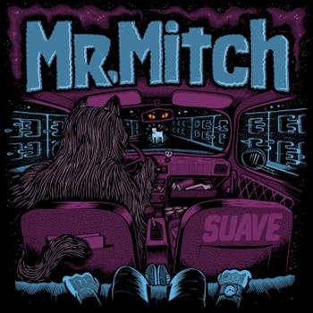Mr. Mitch - Suave EP - Run Music