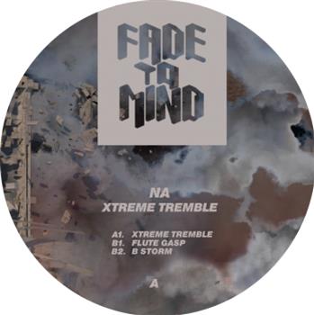 NA - Xtreme Tremble - Fade To Mind