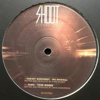 Chrissy Murderbot / Pawn (12" Transparent Vinyl) - Shoot Recordings