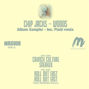 Chip Jacks - Woods - Murge Recordings Chip Jacks - Woods - Murge Recordings