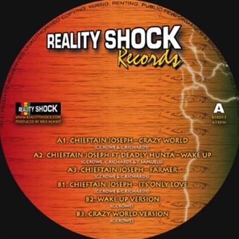 Chieftain Joseph - Crazy World EP - Reality Shock Records Chieftain Joseph - Crazy World EP - Reality Shock Records
