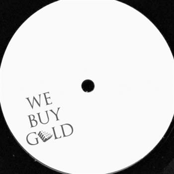 WBG #001 - Check this out, great first effort from some new folk - We Buy Gold Records