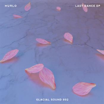 Murlo - Last Dance EP (12" White Vinyl) - Glacial Sound
