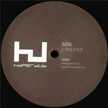 Burial - Rival Dealer - Hyperdub