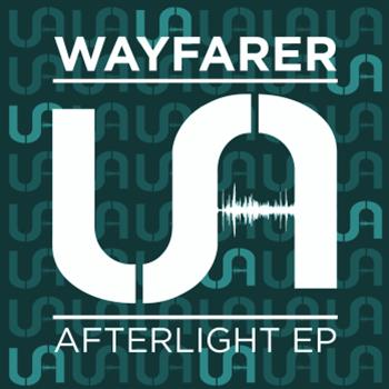 Wayfarer - Afterlight EP - Uprise Audio