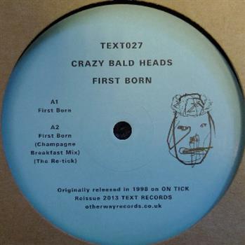 Crazy Bald Heads - First Born EP - Re-press - Text