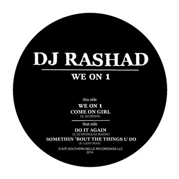 DJ Rashad - We On 1 - Southern Belle