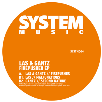 LAS & Gantz - Firepusher EP - (One Per Person) - System Music