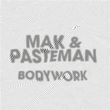 Mak & Pasteman - Bodywork - Lobster Boy Records