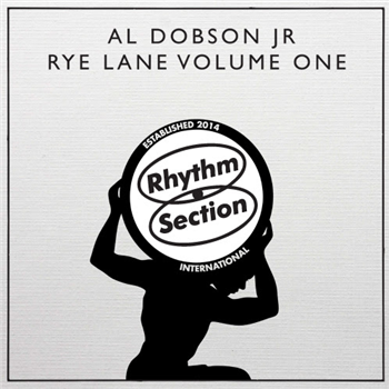 Al Dobson Jr. - Rye Lane Volume 1 - Rhythm Section International