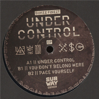 Bukez Finezt - Under Control EP - Subway Recordings