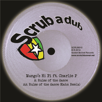 Mungos Hi Fi ft. Charlie P - Rules of the dance *Repress - Scrub A Dub