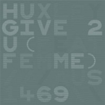 Huxley - Give 2 U - Aus