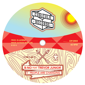 B-No feat Trevor Junior - People Are Changing - Cubiculo Records