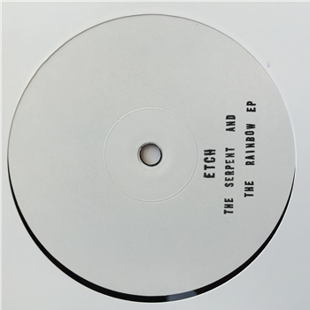 Etch – The Serpent and The Rainbow EP - Soundman Chronicles Etch – The Serpent and The Rainbow EP - Soundman Chronicles