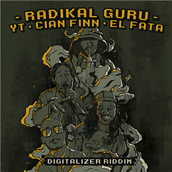 Radikal Guru - Digitalizer Riddim ft YT, Cian Finn & El Fata - Moonshine Recordings