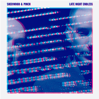 Sherwood & Pinch - Late Night Endless LP - On U Sound