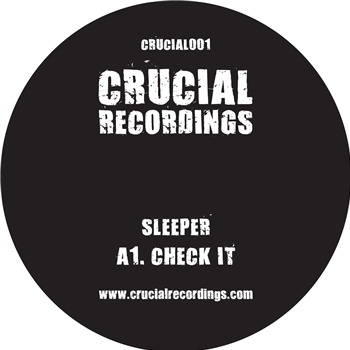 Sleeper - Crucial 001 - Crucial Recordings