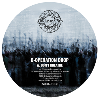 D-Operation Drop & Piezo - Don’t Breathe EP - Subaltern Records