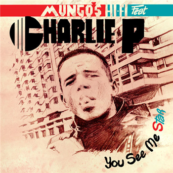 Mungos Hi Fi ft Charlie P - You see me star LP - Scotch Bonnet Records