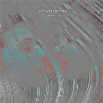 Patterns - Ambassadeurs - Lost Tribe Records