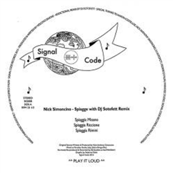 Nick Simoncino - Spiagge with Sotofett Remix - Signal Code Nick Simoncino - Spiagge with Sotofett Remix - Signal Code