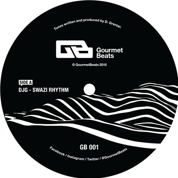 DJG - Swazi Rhythm EP - gOURMET bEATS