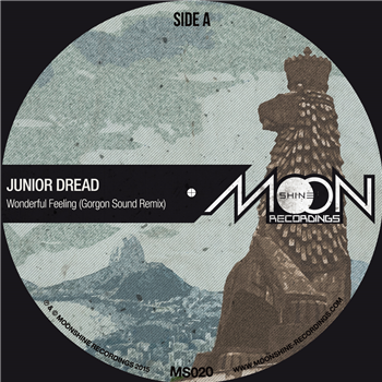 Junior Dread – Wonderful Feeling (Gorgon Sound remix) / Freedom (DJ Madd remix) 1 Per Customer - Moonshine Recordings