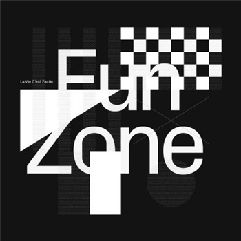 La Vie C’est Facile - Fun Zone - Creaked Records