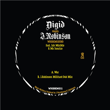 Digid Meets J.Robinson WhoDemSound Ft Jah Mirikle & Ms Sunrise 10 - (One Per Person) - WhoDemSound