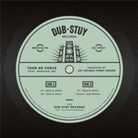 Tour De Force feat. Ranking Joe - Back to Africa SP - Dub-Stuy Records