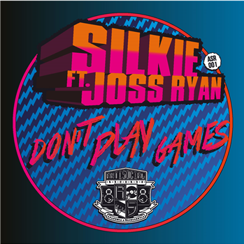 Silkie ft. Joss Ryan - Dont Play Games EP - Anti Social Records