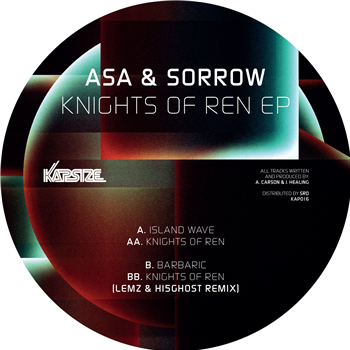 Asa & Sorrow - Knights of Ren EP - Kapsize