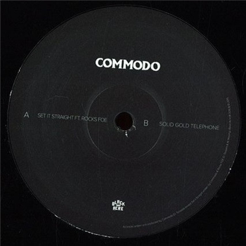 Commodo - Set It Straight - Black Acre