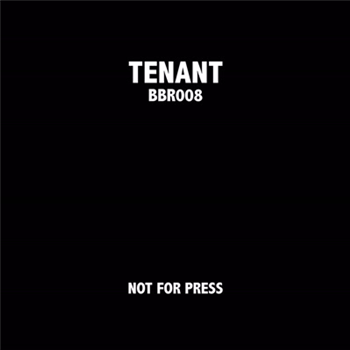 Tenant - Not for Press - Blueberry Records