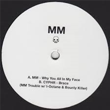 MM - Why You All In My Face Ft I-Octane & Bounty Killer - Her Records