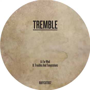 Tremble - Ruffcut