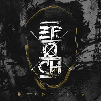 Epoch - Badminded - (One Per Person) - Blacklist