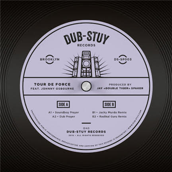 Tour De Force - Soundboy Prayer (feat Johnny Osbourne) - Dub-Stuy Records