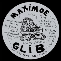 Maximoe - Glib - ANUS RECORDS