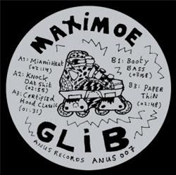 Maximoe - Glib - ANUS RECORDS Maximoe - Glib - ANUS RECORDS
