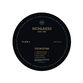 Kromestar - MCMLXXXII Part Two - Nebula Music Group