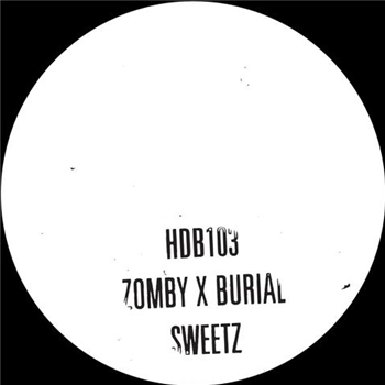 Zomby & Burial - 10”  - Hyperdub